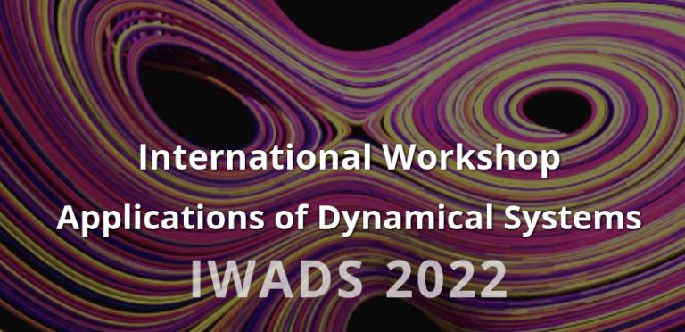 IWADS 2022 – Applications of Dynamical Systems