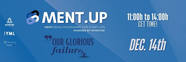 MENT.UP – 2nd Session: “Our Glorious failures”